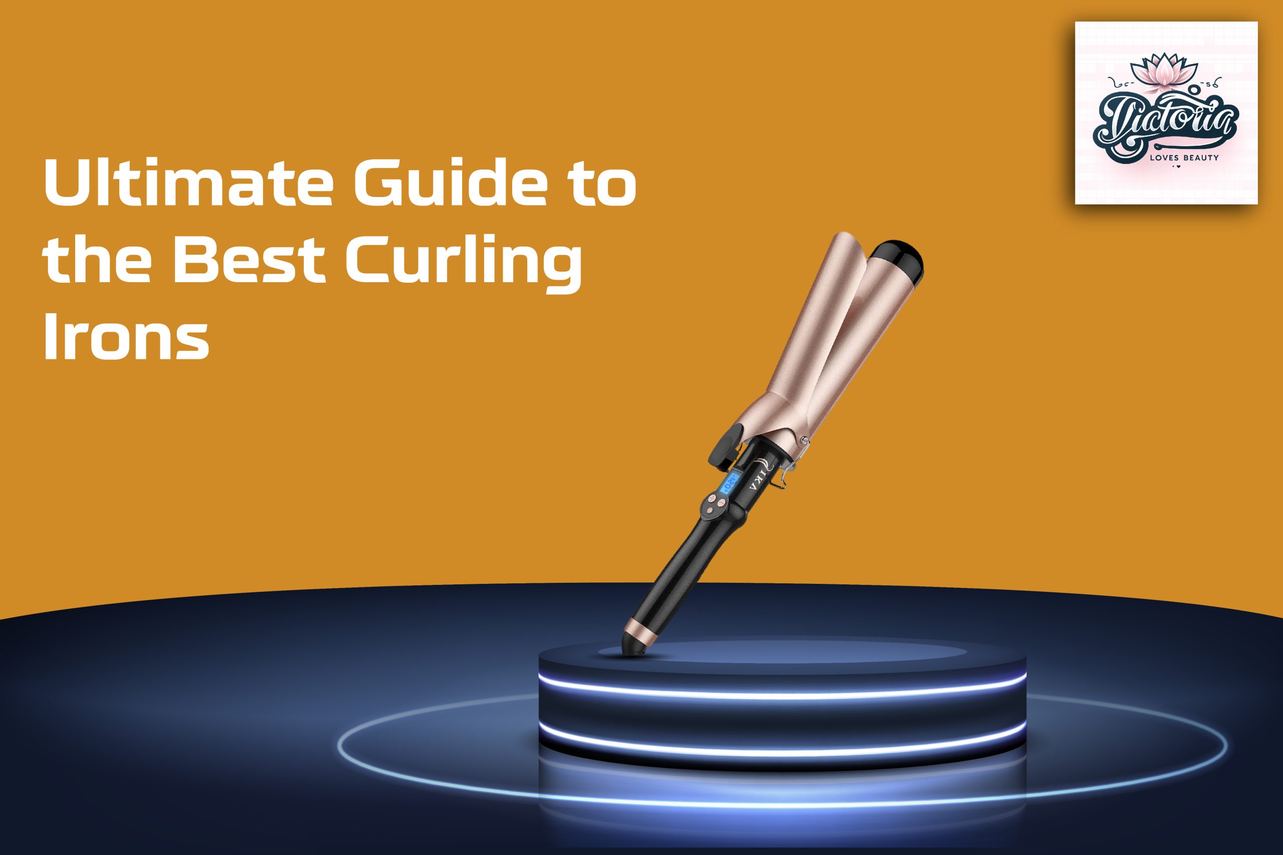 Ultimate Guide to the Best Curling Irons