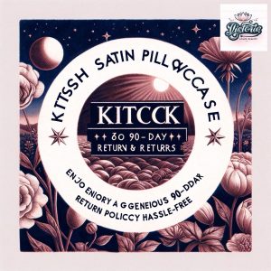 Kitsch Satin Pillowcase Refund Policy